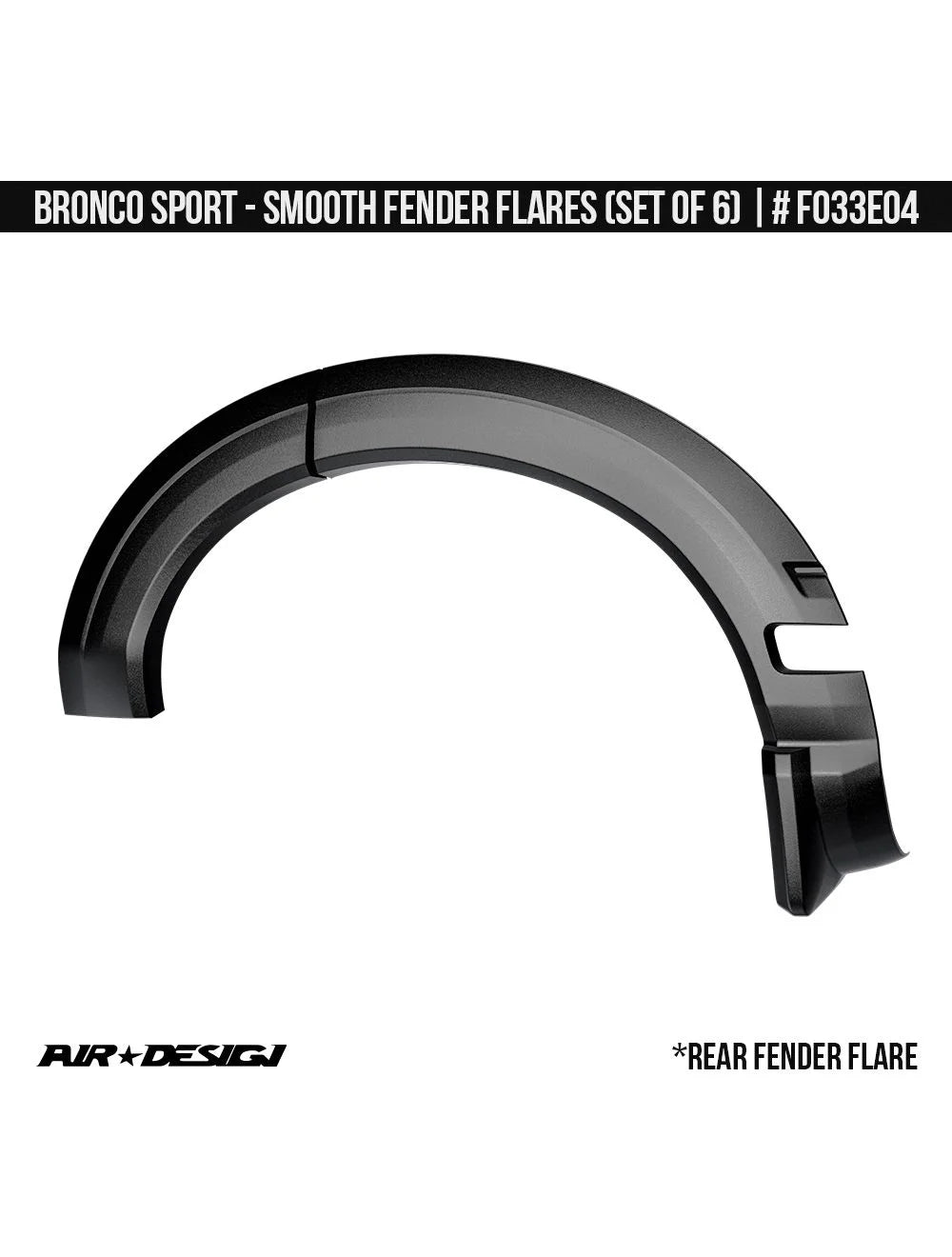 BRONCO SPORT 2021+ SMOOTH FENDER FLARES (SET OF 4)