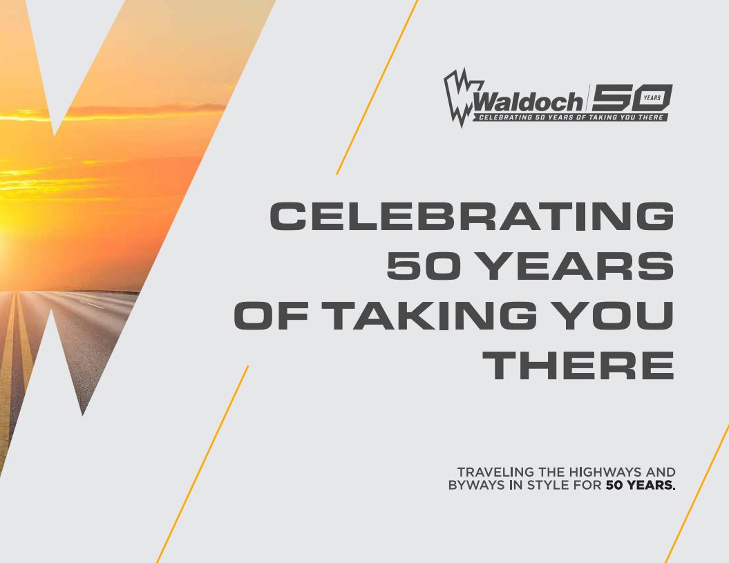 WALDOCH CELEBRATING 50 YEARS OF TAKING YOU THERE BROCHURE